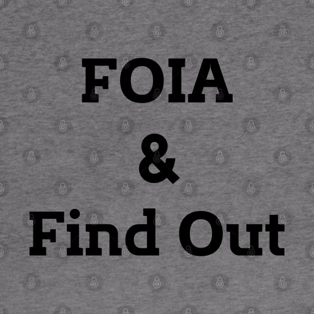 FOIA & Find Out by mdr design